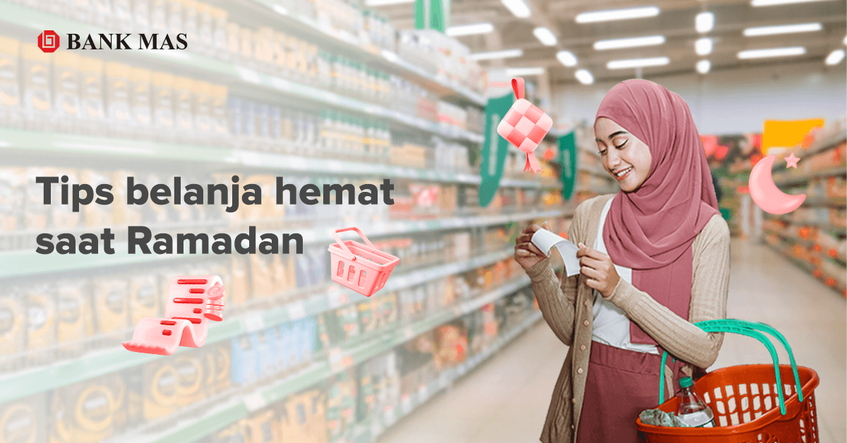 7 Tips for Shopping in the Month of Ramadan to Make Your Spending More Accurate