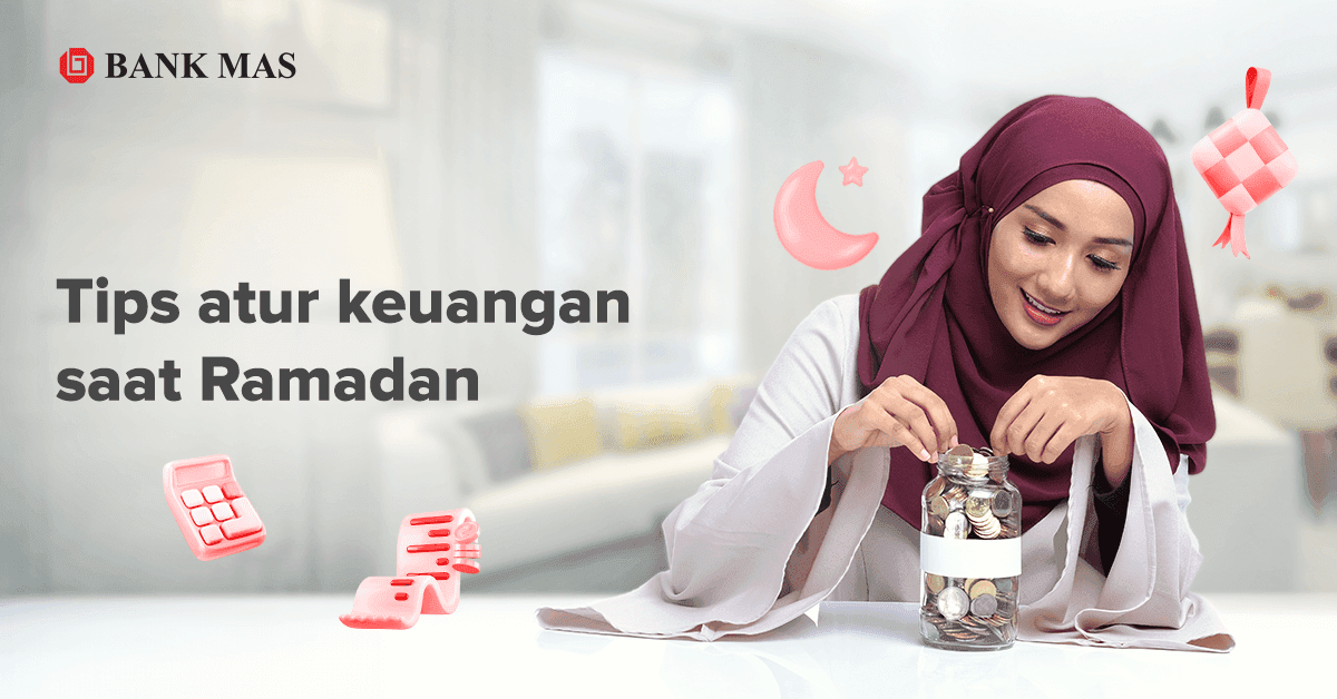 5 Tips for Managing Finances in the Month of Ramadan to Be More Careful