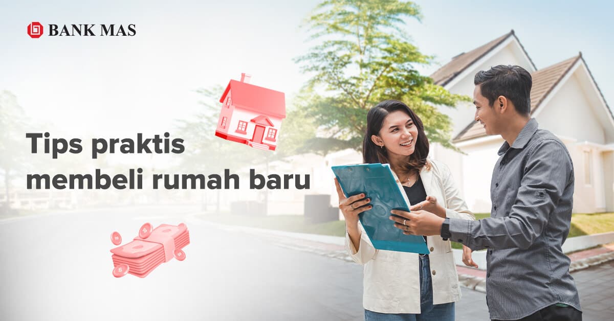 7 Tips Membeli Rumah Baru
