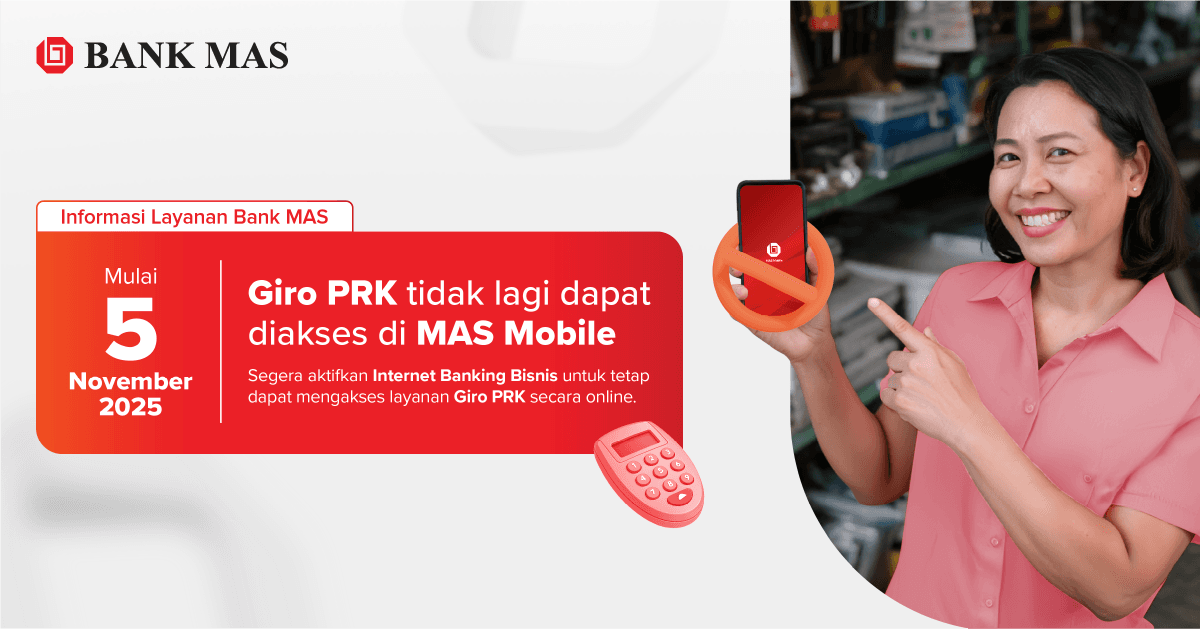 Layanan Giro PRK dialihkan ke Internet Banking Bisnis Bank MAS