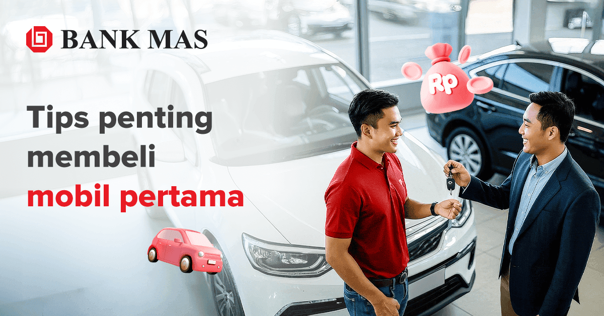 7 Tips Membeli Mobil Pertama Kali