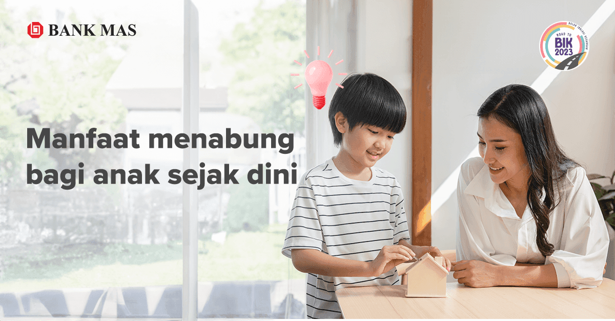 6 Manfaat Menabung Bagi Anak Sejak Dini