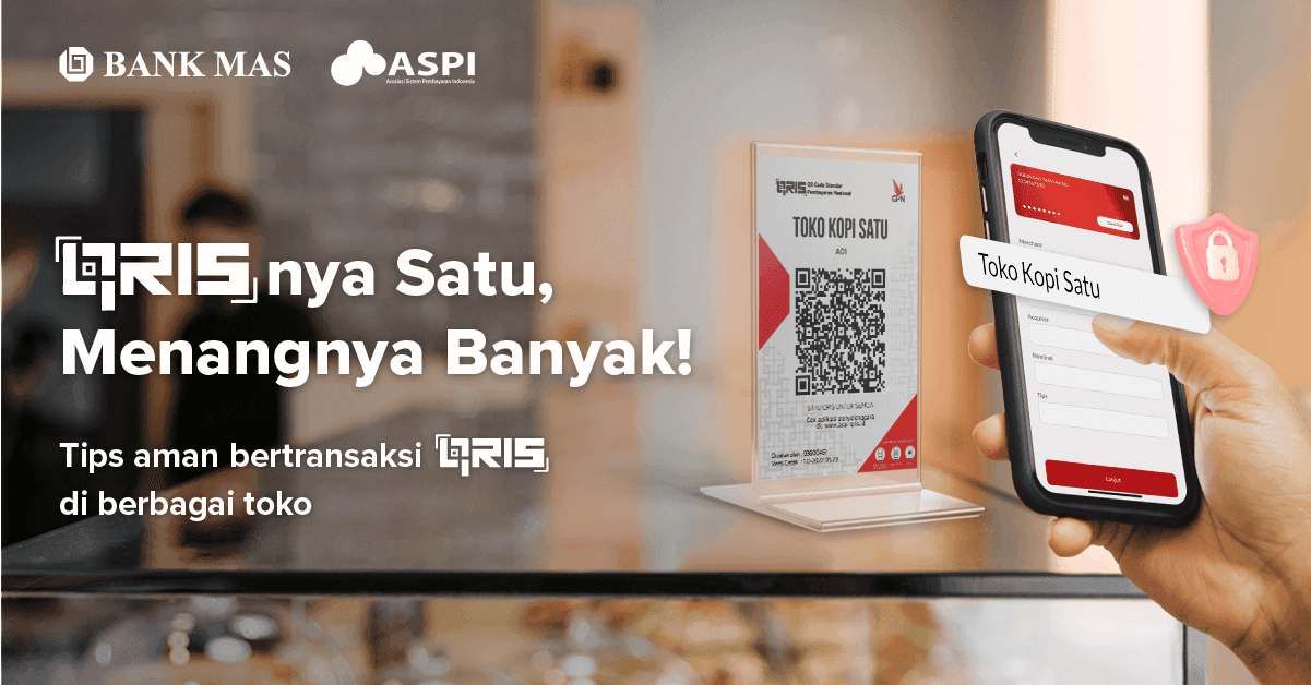 4 Safe Tips for Using QRIS To Make Transactions More Comfortable